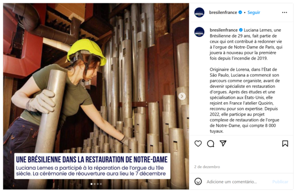 Post da Embaixada do Brasil em Paris sobre a brasileira Luciana Lemes que também trabalhou na reconstrução da Notre-Dame